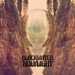 Blackwater Holylight, Blackwater Holylight mp3
