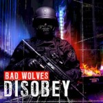 Bad Wolves, Disobey mp3
