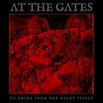 At the Gates, To Drink From The Night Itself