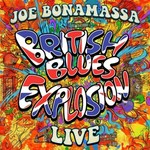 Joe Bonamassa, British Blues Explosion Live