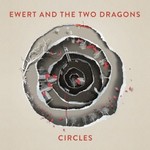 Ewert and The Two Dragons, Circles mp3