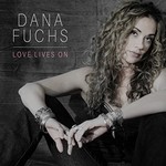 Dana Fuchs, Love Lives On mp3