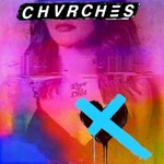 CHVRCHES, Love Is Dead
