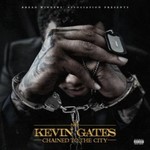 Kevin Gates, Chained To The City mp3