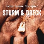 Feine Sahne Fischfilet, Sturm & Dreck mp3