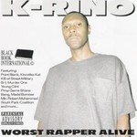 K-Rino, Worst Rapper Alive mp3