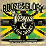 Booze & Glory, The Reggae Sessions, Vol. 1