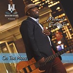 Michael Fields Jr, On the Move mp3