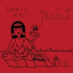 Snail Mail, Habit