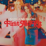 First Aid Kit, Live from the Rebel Hearts Club