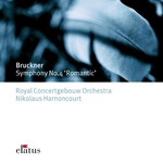 Nikolaus Harnoncourt & Royal Concertgebouw Orchestra, Bruckner: Symphony No.4 'Romantic'