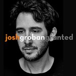 Josh Groban, Granted mp3