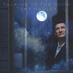 Tony Hadley, Talking to the Moon