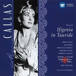 Maria Callas, Orchestra e Coro del Teatro alla Scala di Milano, Nino Sanzogno, Gluck: Ifigenia in Tauride