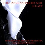 Berlin Philharmonic Orchestra, Hans Knappertbusch, The Hans Knappertsbusch Legacy