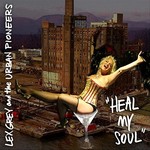 Lex Grey and the Urban Pioneers, Heal My Soul mp3