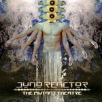 Juno Reactor, The Mutant Theatre