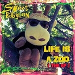 Sweet Babylon, Life Is a Zoo