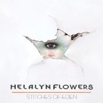 Helalyn Flowers, Stitches Of Eden