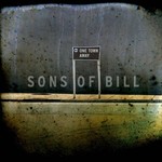 Sons Of Bill, One Town Away mp3