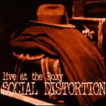 Social Distortion, Live At The Roxy