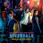 Blake Neely, Riverdale: Season 1