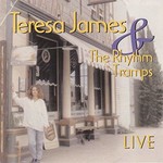 Teresa James & The Rhythm Tramps, Live (2000)