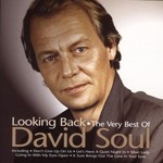 David Soul, Looking Back: The Very Best of David Soul