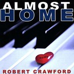 Robert Crawford, Almost Home mp3