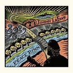 Jimmy LaFave, Peace Town