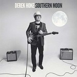 Derek Hoke, Southern Moon