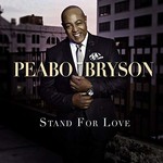Peabo Bryson, Stand For Love