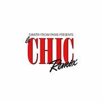Chic & Dimitri From Paris, Dimitri From Paris Presents Le Chic Remix