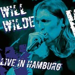 Will Wilde, Live In Hamburg