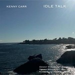 Kenny Carr, Idle Talk