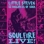 Little Steven and the Disciples of Soul, Soulfire Live!