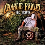 Charlie Farley, Hog Heaven
