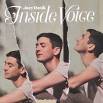 Joey Dosik, Inside Voice