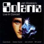 Jah Wobble's Solaris, Live in Concert