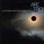 Jimmy Haslip, Scott Kinsey & Gergo Borlai, ARC Trio mp3