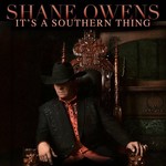 Shane Owens, It's A Southern Thing mp3