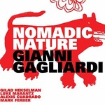 Gianni Gagliardi, Nomadic Nature
