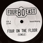 Four80East, Four on the Floor