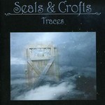 Seals & Crofts, Traces