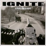 Ignite, A Place Called Home