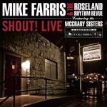 Mike Farris, Shout! Live