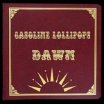 Gasoline Lollipops, Dawn mp3
