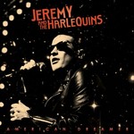 Jeremy & The Harlequins, American Dreamer mp3