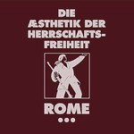 Rome, Die AEsthetik Der Herrschaftsfreiheit