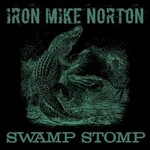 Iron Mike Norton, Swamp Stomp